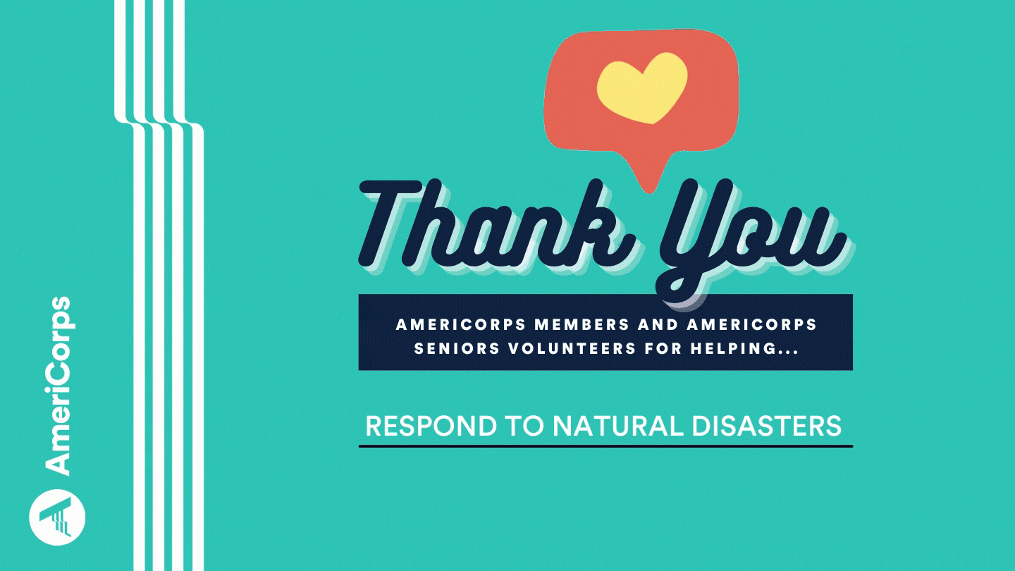 Thank you AmeriCorps members and AmeriCorps Seniors volunteers for helping...getting things done for America, support veterans and military families, etc.